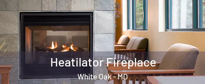  Heatilator Fireplace White Oak - MD