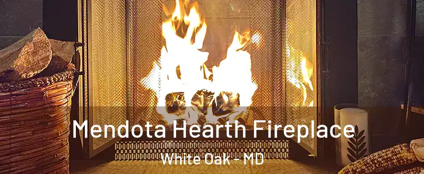  Mendota Hearth Fireplace White Oak - MD