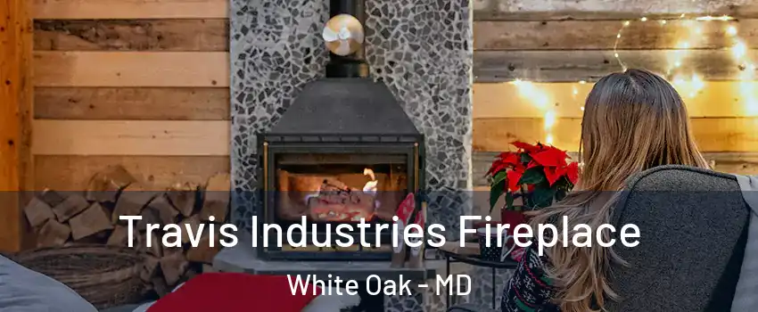  Travis Industries Fireplace White Oak - MD